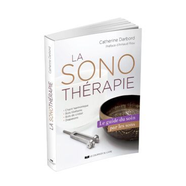 sonotherapie bols tibetains diapason soin par les sons energie
