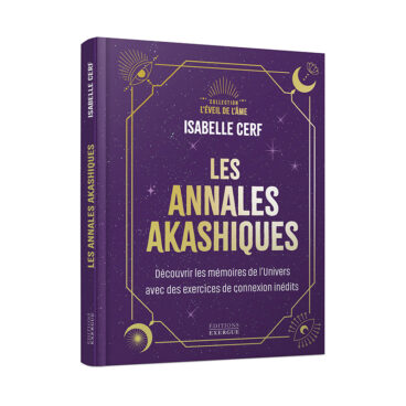 Livre Les Annales Akashiques d’Isabelle Cerf aux Éditions Exergue