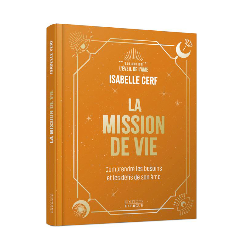 Livre La Mission de Vie d’Isabelle Cerf aux Éditions Exergue