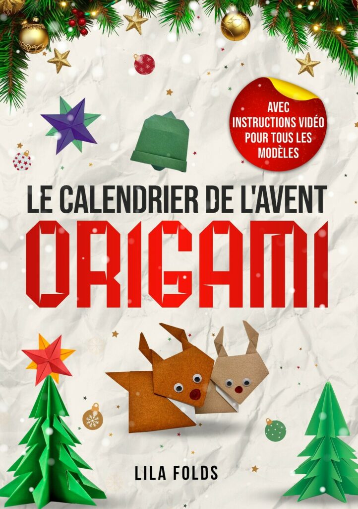 Couverture avant du livre Calendrier de l'Avent Origami de Lila Folds avec 24 modèles à plier